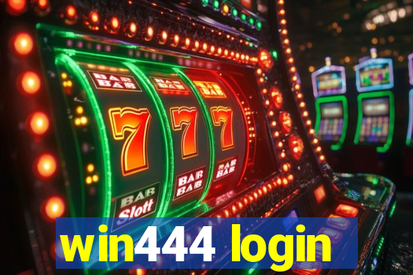 win444 login